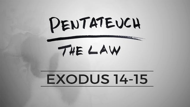 The Pentateuch - Lesson 35