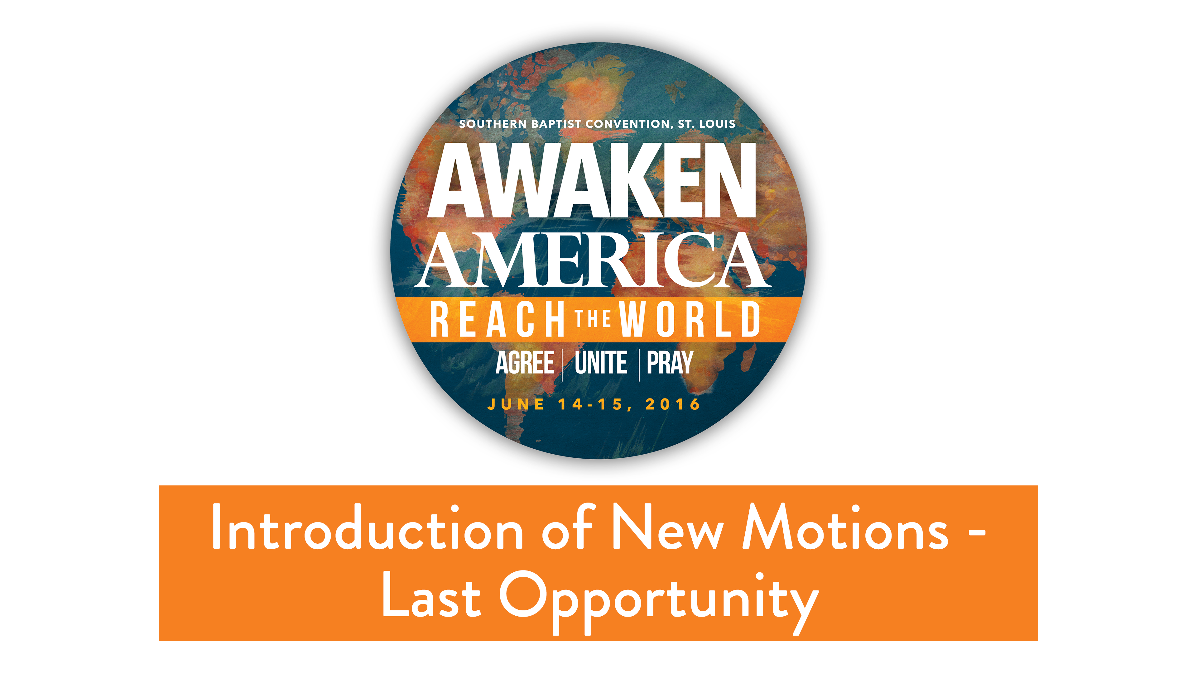 SBC16 | 23 - Introduction of New Motions - Last Opportunity