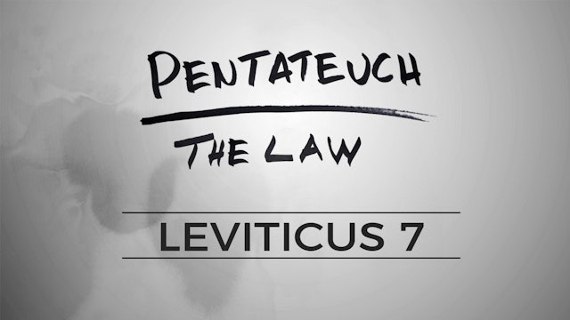 The Pentateuch - Lesson 55