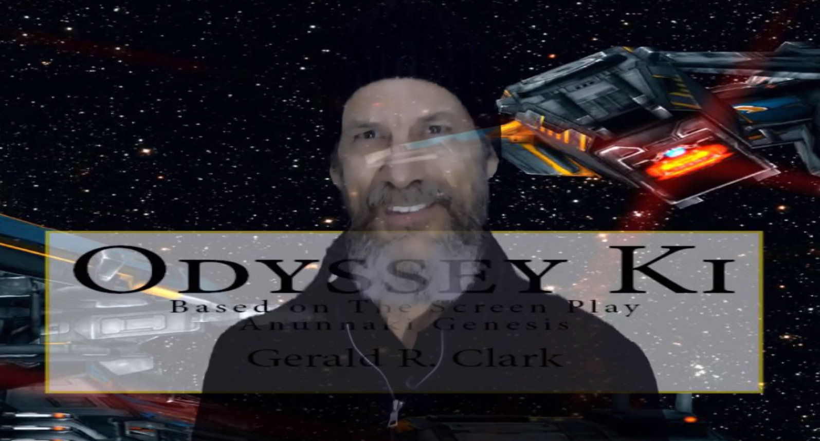 Gerald Clark Previews Anunnaki Screenplay Odyssey Ki
