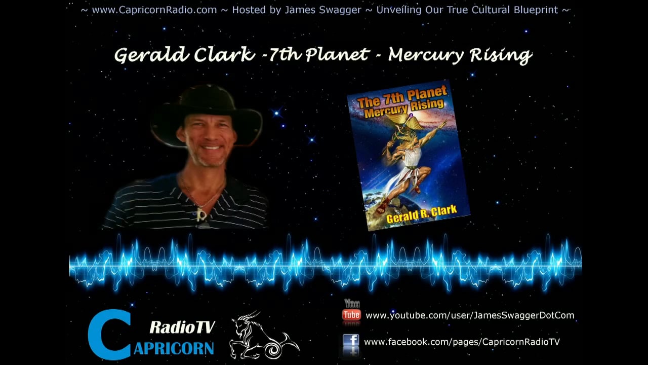216 Capricorn Radio - Gerald Clark - 7th Planet, Mercury Rising Episode 1