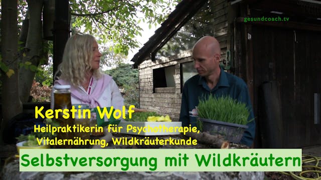 Kerstin Wolf - Selbstversorgung mit Wildkräutern