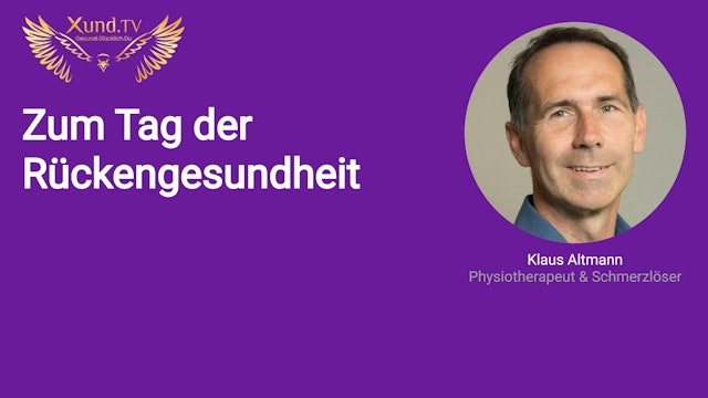 Physiotherapeut und Schmerzlöser Klaus Altmann zum Tag der Rückengesundheit