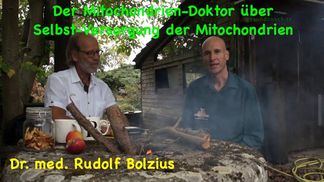 Dr. med. Rudolf Bolzius - Selbst-Versorgung der Mitochondrien