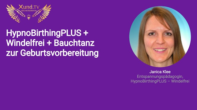 HypnoBirthingPLUS + Windelfrei + Bauchtanz zur Geburtsvorbereitung