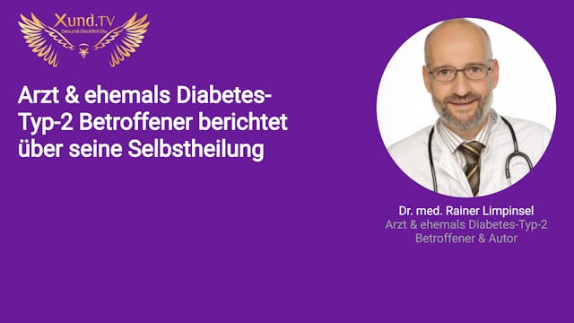 Arzt & ehemals Diabetes-Typ-2 Betroff...