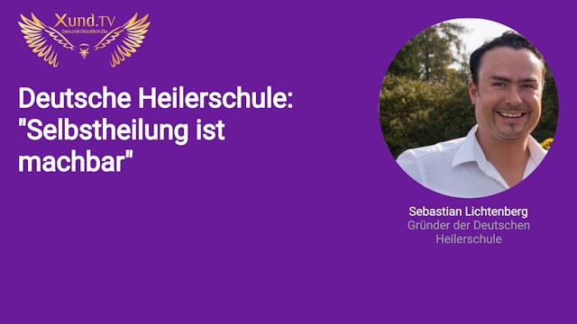 Deutsche Heilerschule: "Selbstheilung...