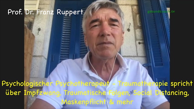 Prof. Dr. Franz-Ruppert beim "Selbstheilung ist machbar" Virus-Spezial