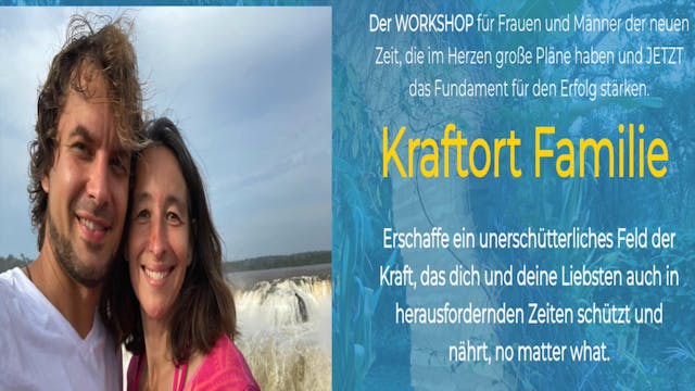 Workshop-Aufzeichnung "Kraftort Familie"