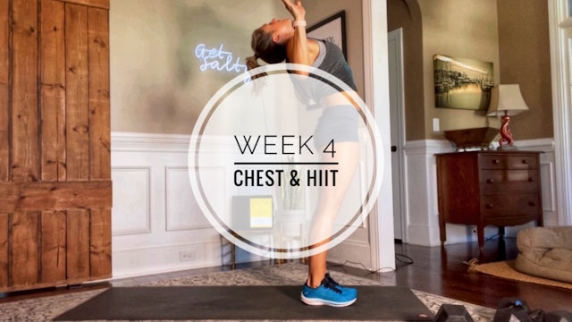 WEEK 4: CHEST & HIIT