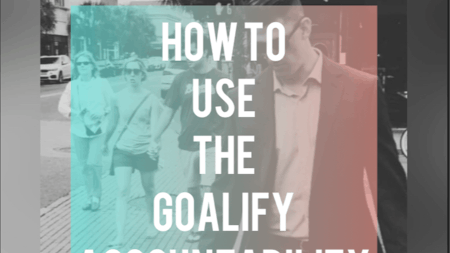 HOW TO USE GOALIFY
