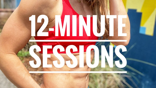 12-MINUTE SESSIONS