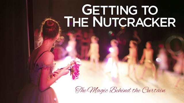 Getting to The Nutcracker