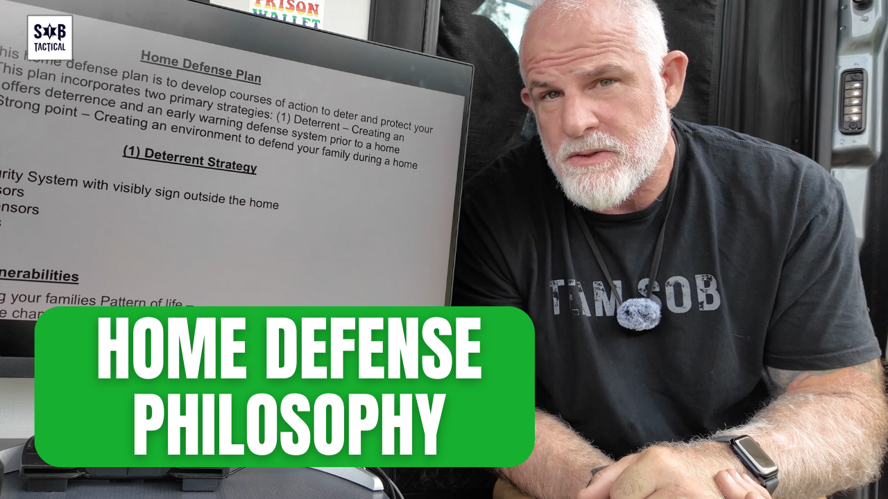 Home Defense Philosophy