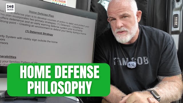 Home Defense Philosophy