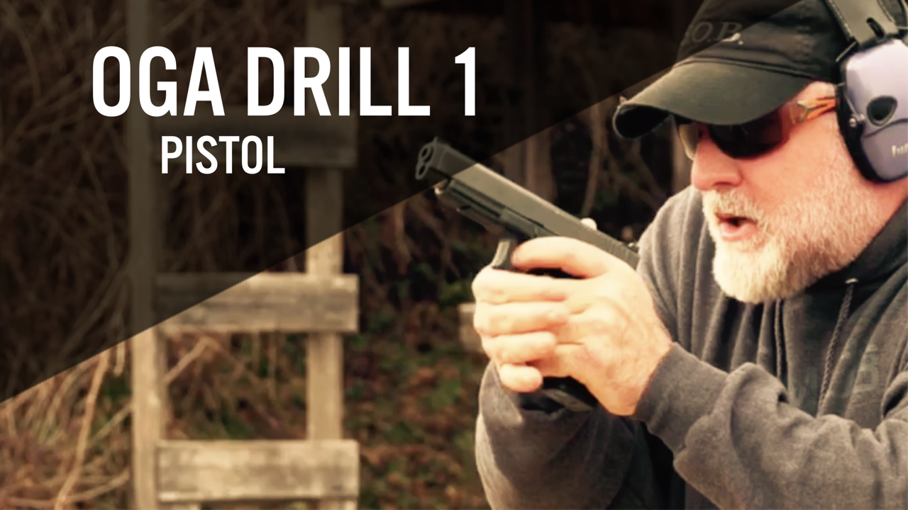 OGA Drill 1 Pistol "Live Fire"