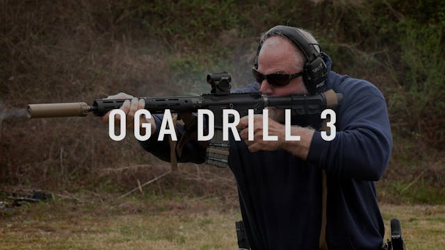 OGA Drill 3 Carbine "Live Fire"