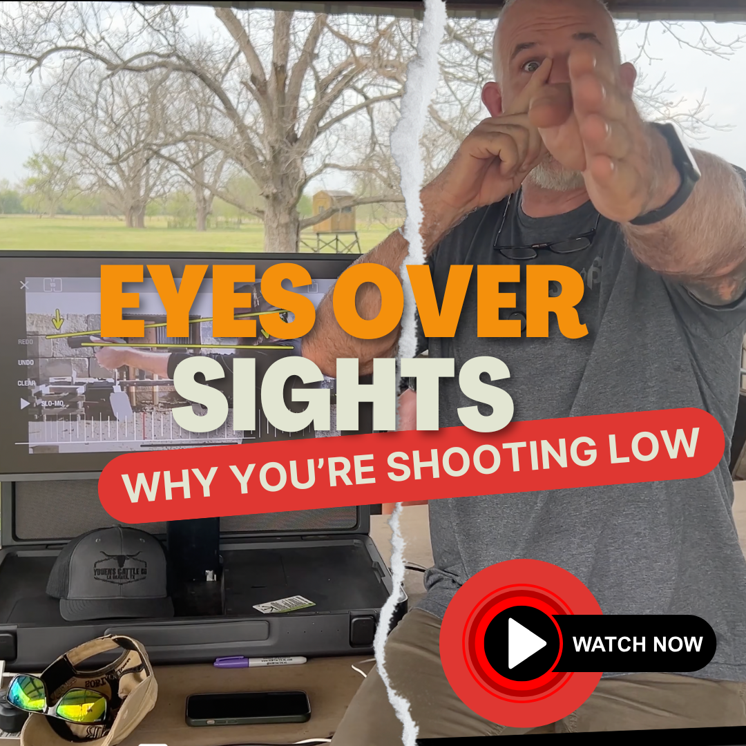 Eyes Over Sights: Why You’re Shooting Low