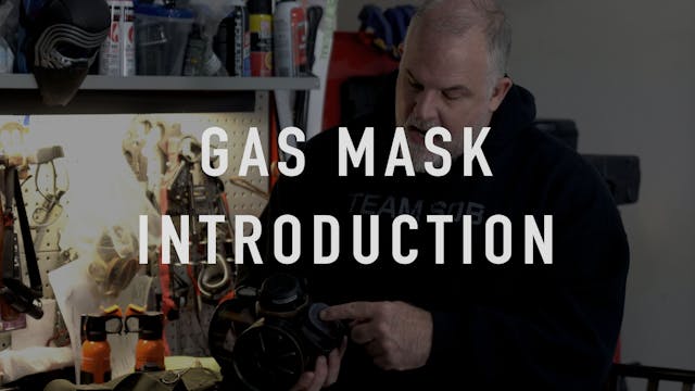 Gas Mask Introduction