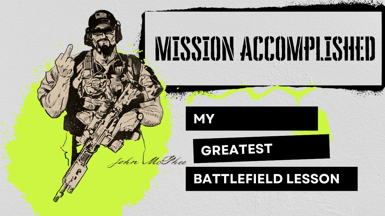The Greatest Battlefield Lesson 