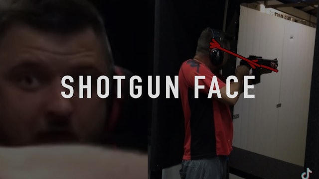 Shotgun Face