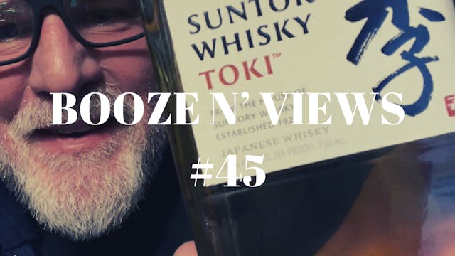 Booze N' View #45