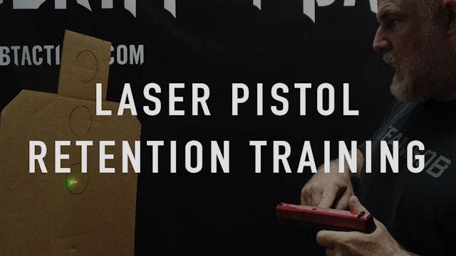 Retention: Laser Training Pistol