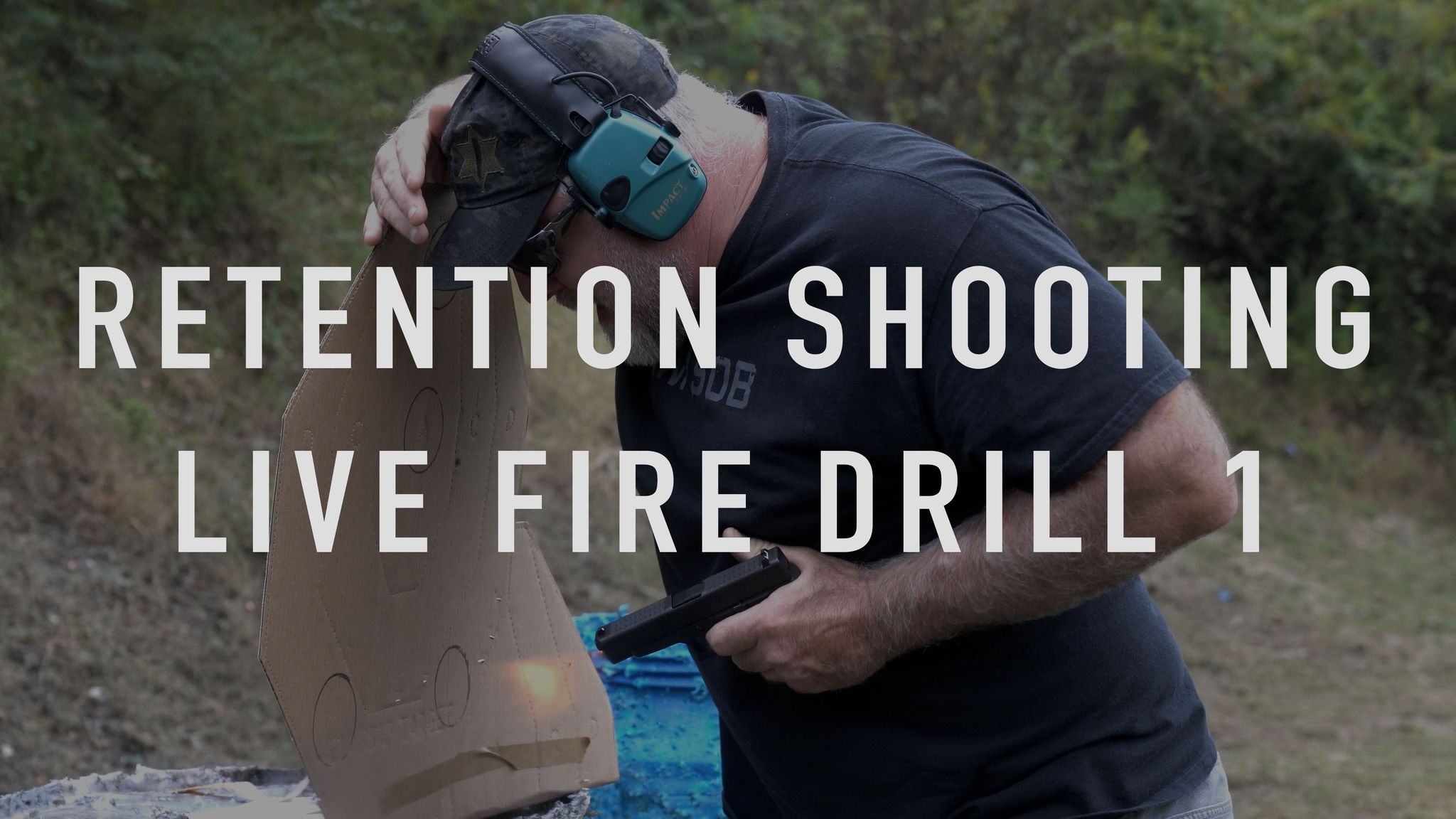 Retention: Live Fire Drill 1