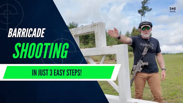 Barricade Shooting Basics:  Stay Read...