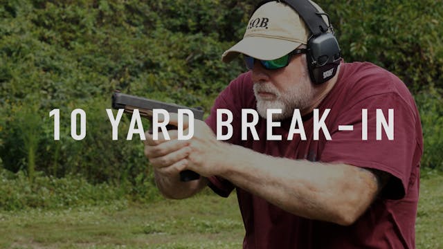 Break-in Process - 10 Yard Placement ...