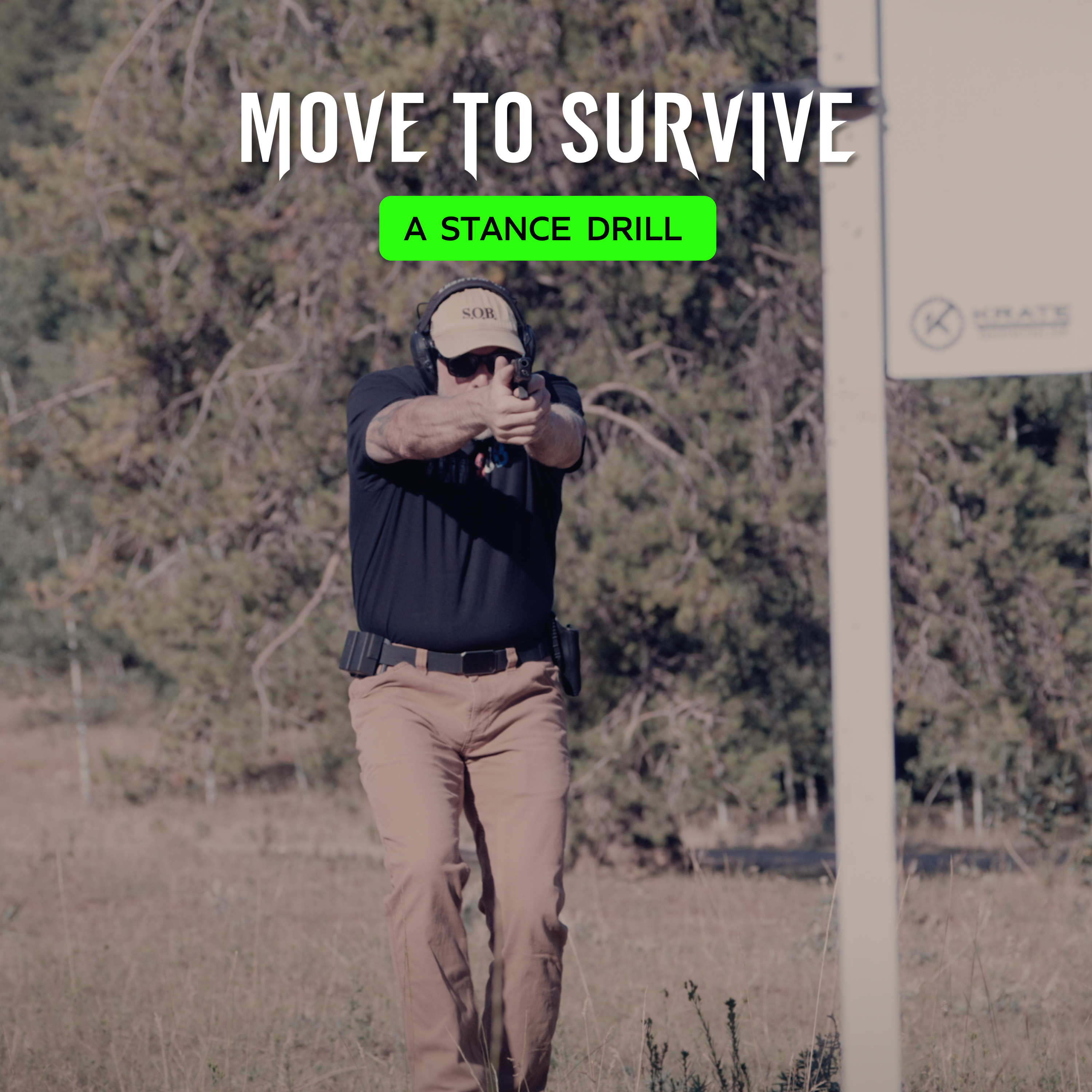 The SOB Tactical Stance Drill