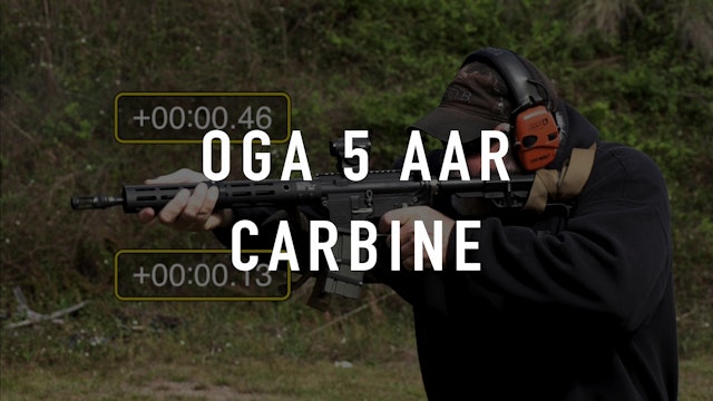 OGA 5 Drill Carbine AAR