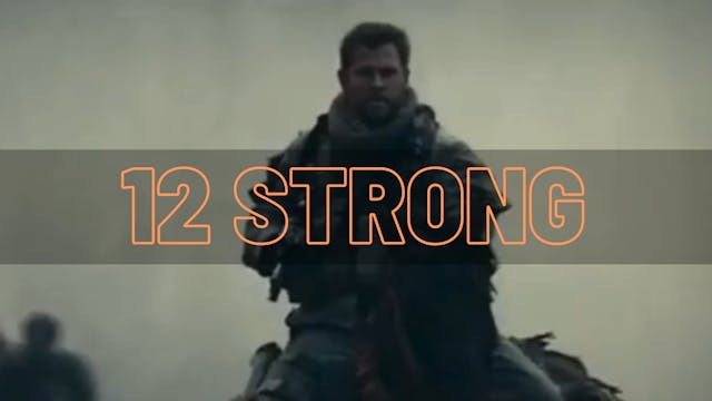 12 STRONG 