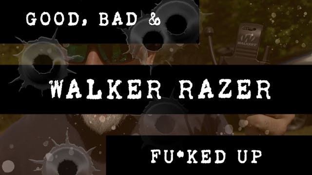 Good Bad & Fu*ked Up - Walker Razer