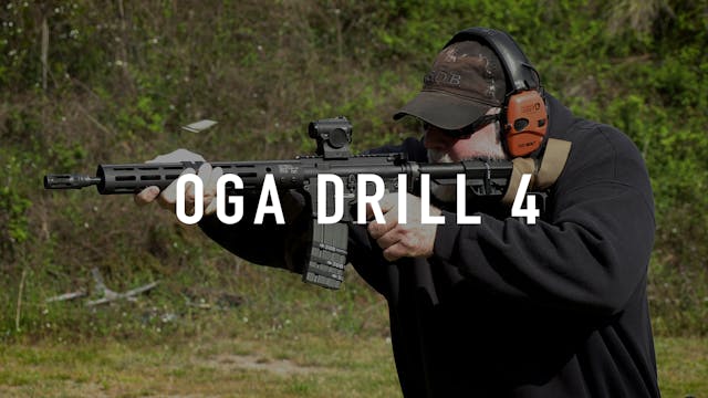 OGA Drill 4 Carbine "Live Fire"