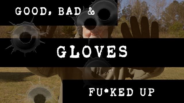 Good Bad & Fu*ked Up - Gloves