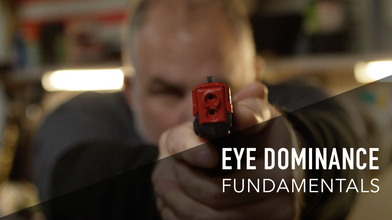EYE DOMINANCE FUNDAMENTALS