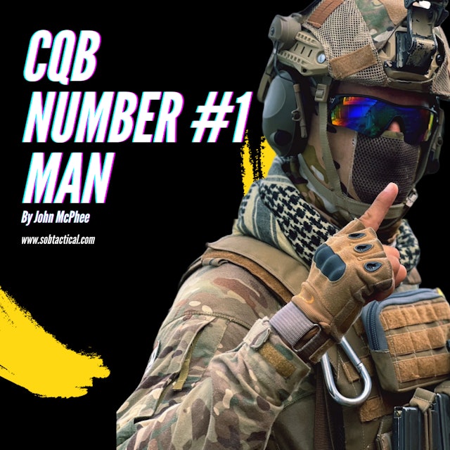 CQB Number One Man