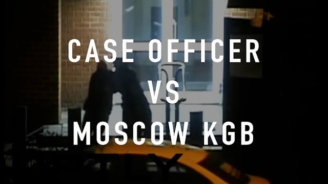 Case Officer vs Moscow KGB