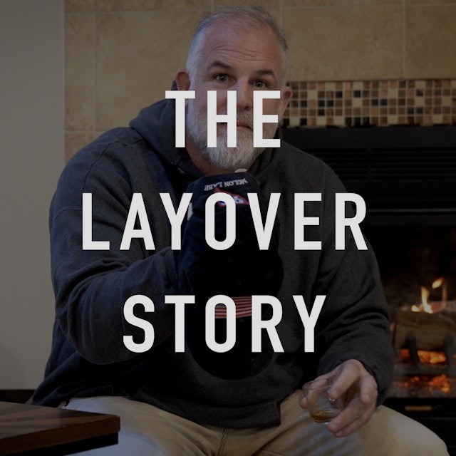 The Layover Story
