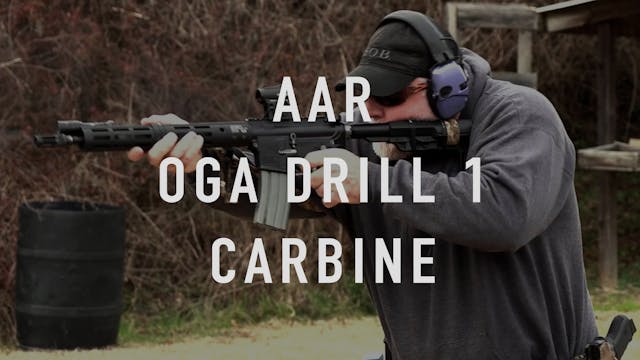OGA Drill 1 Carbine AAR