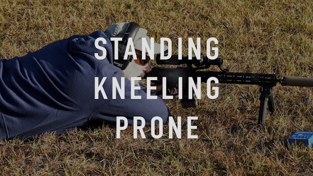 Standing Kneeling Prone
