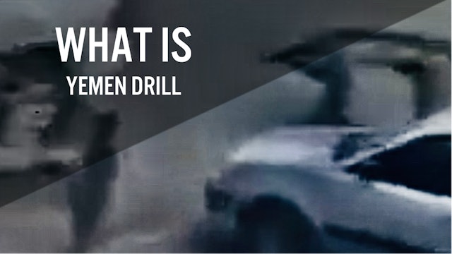 What is the Yemen Drill?