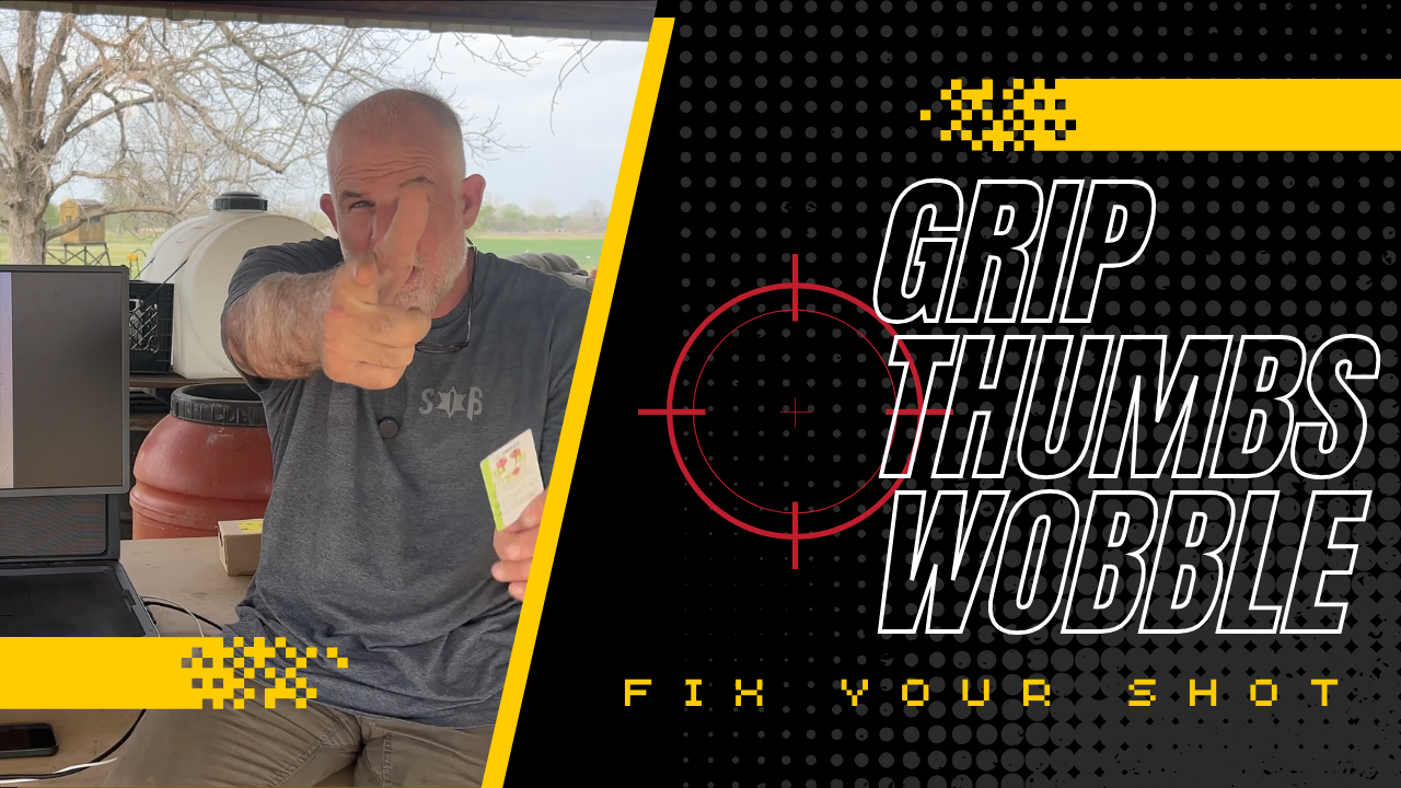 Grip, Thumbs & Wobble: Fix Your Shot Placement