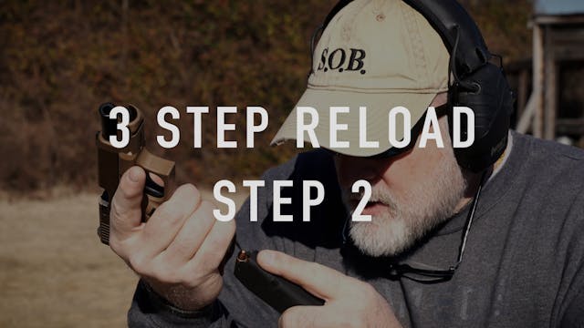 3 Step Reload - Step 2