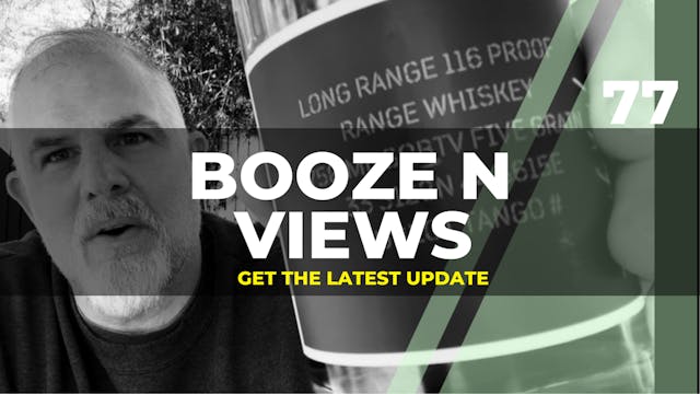 Booze N Views #77