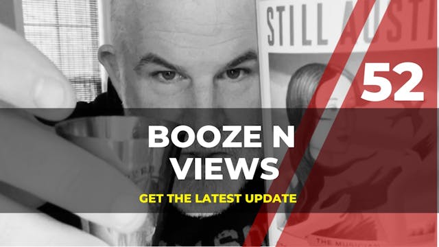 Booze N' Views #52