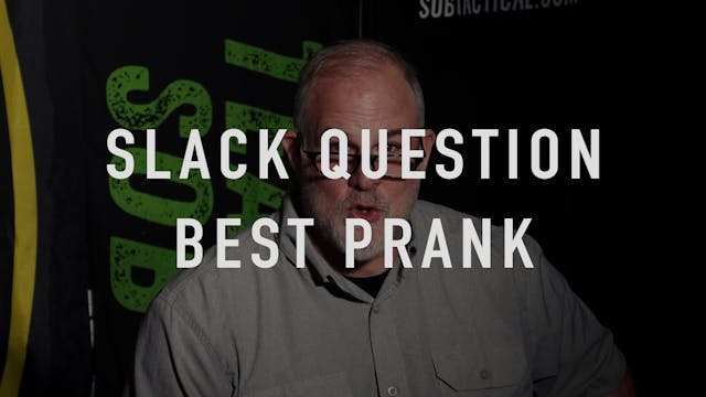 Slack Question - Best Prank