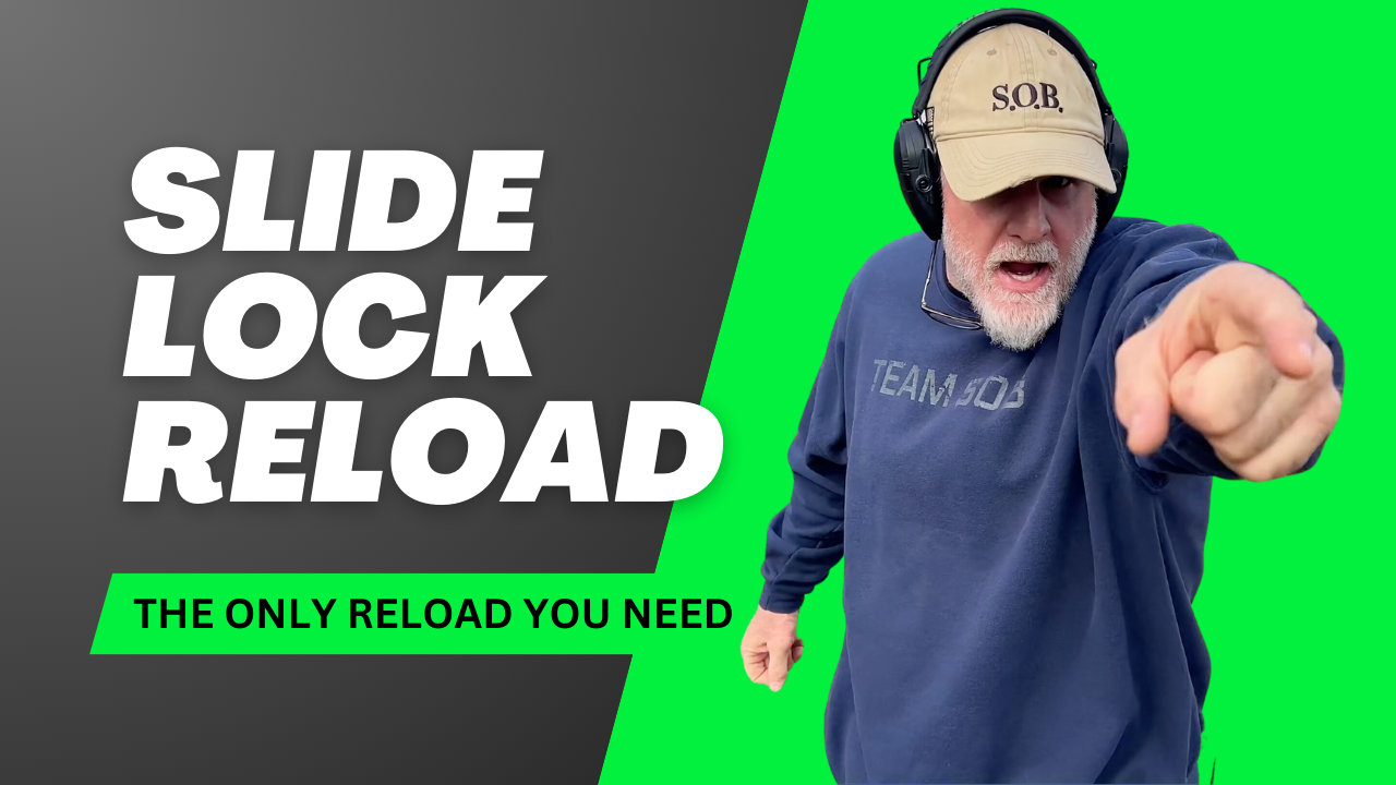 Slide Lock Reload: The Only Reload You Need