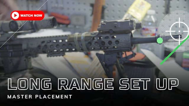 Long Range Rifle Setup: Master Scope ...